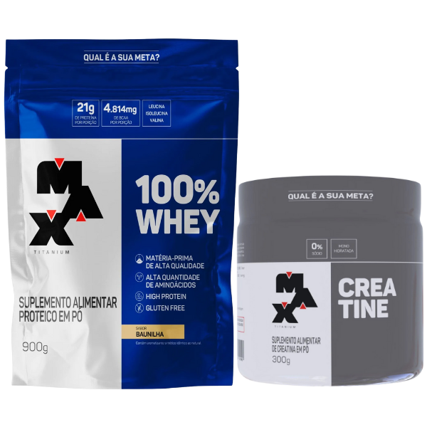 Combo Whey 100% 900g e Creatina 300g - Max Titanium